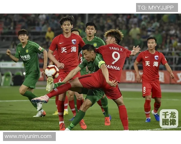 中超第13轮激战天津天海迎战河南建业争夺宝贵积分